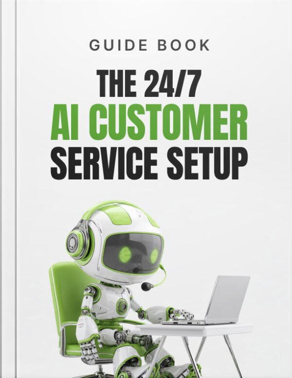 The-24_7-AI-Customer-Service-Setup---Guide