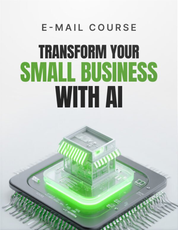 Transform-Your-Small-Business-with-AI---Mini-Course